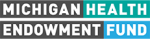 Michigan Health Endowment Fund