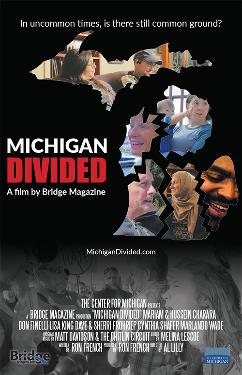 "Michigan Divided" documentary debuts March 14, 2018 "Michigan Divided" debuts March 14, 2018