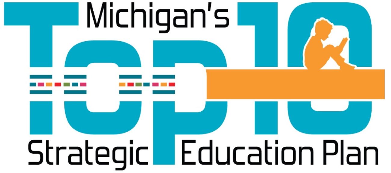 Michigan's Top 10 Strategic Education Plan
