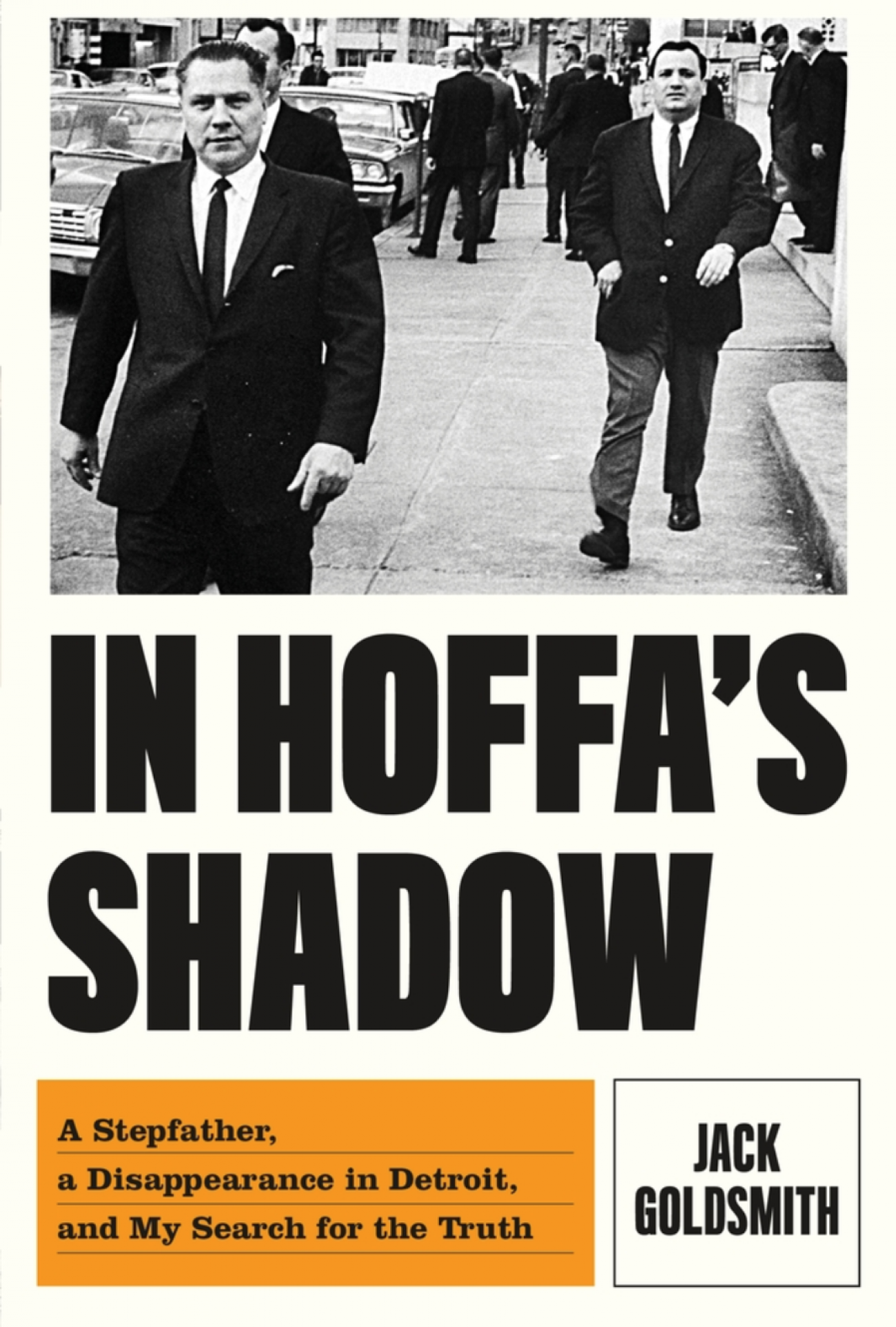 In Hoffa's Shadow In Hoffa's Shadow